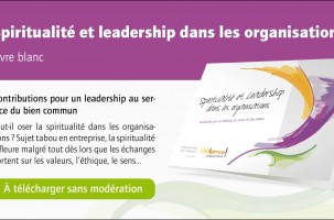 Spiritualité et Leadership dans les organisations – Télécharger gratuitement le livre blanc